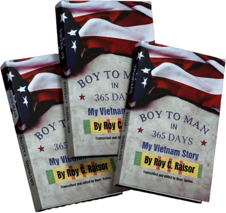My Vietnam Story is Roy C. Raisor’s book